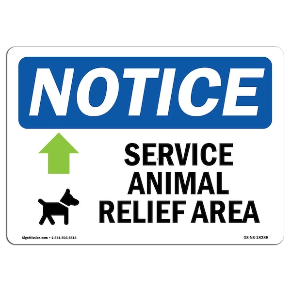 Signmission OSHA Sign, 7" H, Rigid Plastic, Service Animal Relief Area (Up Arrow) Sign With Symbol, Landscape OS-NS-P-710-L-18288 - main